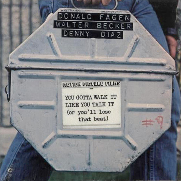 The You Gotta Walk It Like You Talk It Album